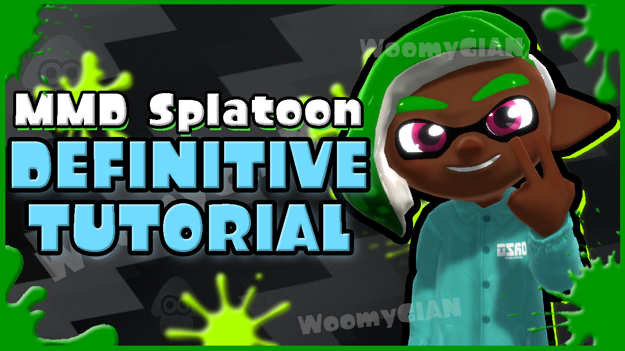 Poster sobre EL LANZAMIENTO OFICIAL de EL TUTORIAL DE MMD SPLATOON DEFINITIVO
