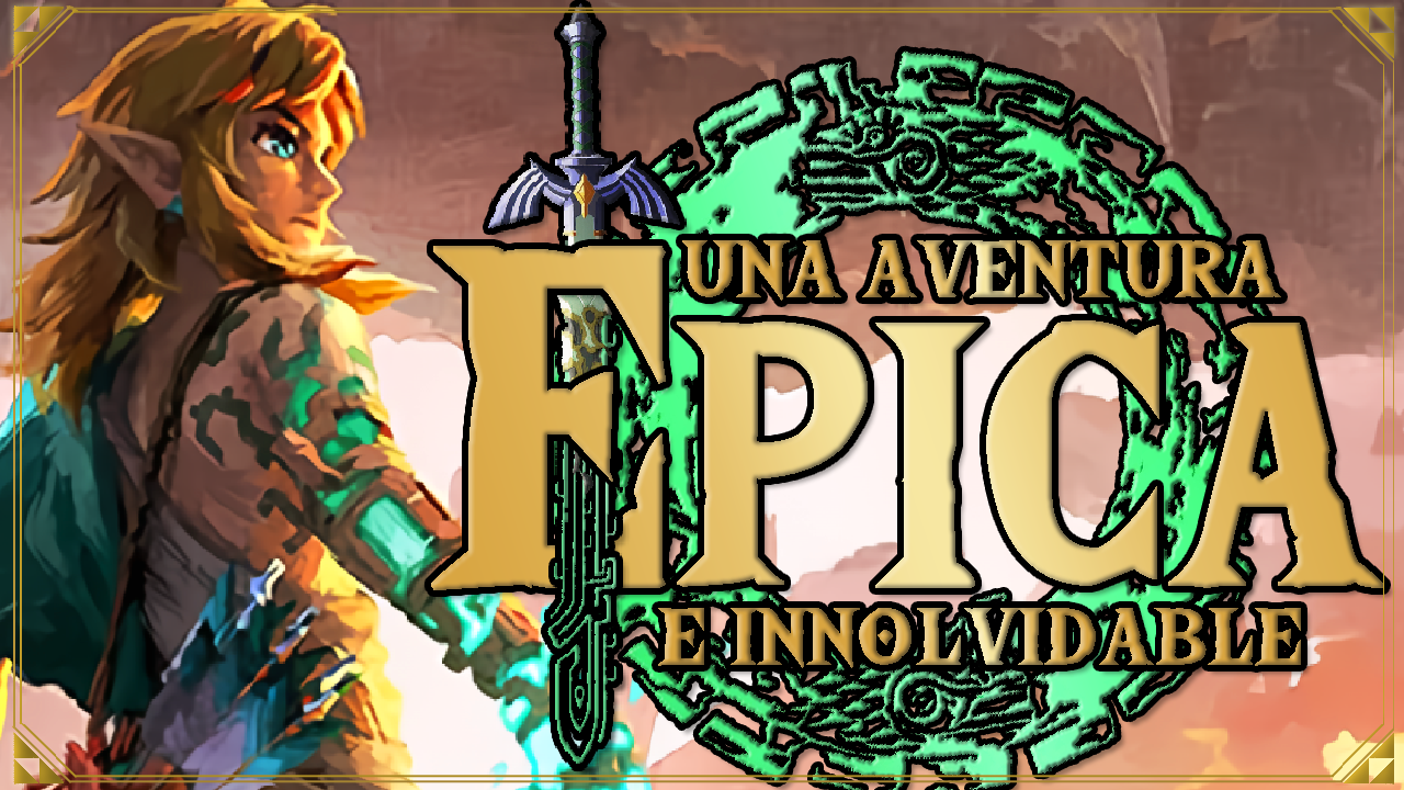 MI ÉPICA EXPERIENCIA CON THE LEGEND OF ZELDA: TEARS OF THE KINGDOM (2024)